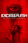 Excess Flesh Movie Streaming Online Watch on Tubi