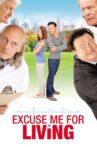 Excuse Me for Living Movie Streaming Online Watch on Tubi