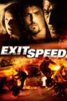 Exit Speed Movie Streaming Online Watch on Tubi