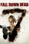 Fall Down Dead Movie Streaming Online Watch on MX Player