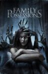 Family Possessions Movie Streaming Online Watch on Tubi