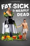 Fat, Sick & Nearly Dead Movie Streaming Online Watch on Tubi