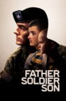 Father Soldier Son Movie Streaming Online Watch on Netflix