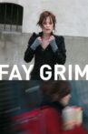 Fay Grim Movie Streaming Online Watch on Tubi