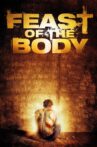 Feast of the Body Movie Streaming Online Watch on Tubi