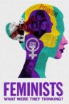 Feminists: What Were They Thinking? Movie Streaming Online Watch on Netflix
