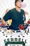 Ferrell Takes the Field Movie Streaming Online Watch on Disney Plus Hotstar