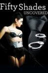 Fifty Shades Uncovered Movie Streaming Online Watch on Tubi