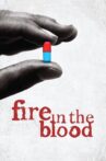 Fire in the Blood Movie Streaming Online Watch on Netflix