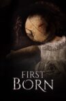 First Born Movie Streaming Online Watch on GuideDoc