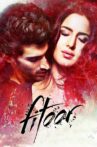 Fitoor Movie Streaming Online Watch on Google Play, Netflix , Youtube, Zee5, iTunes