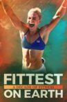 Fittest on Earth: A Decade of Fitness Movie Streaming Online Watch on Tubi