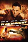 Flash Point Movie Streaming Online Watch on Disney Plus Hotstar, Tubi