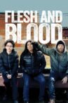 Flesh and Blood Movie Streaming Online Watch on Tubi