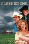 Flesh and Bone Movie Streaming Online Watch on Tubi
