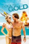 Fool's Gold Movie Streaming Online Watch on Google Play, Hungama, Youtube