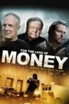 For the Love of Money Movie Streaming Online Watch on Tubi