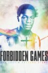 Forbidden Games: The Justin Fashanu Story Movie Streaming Online Watch on Netflix
