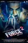 Force 2 Movie Streaming Online Watch on Google Play, Jio Cinema, Netflix , Youtube, iTunes