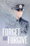 Forget and Forgive Movie Streaming Online Watch on Tubi