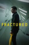 Fractured Movie Streaming Online Watch on Netflix