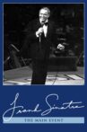 Frank Sinatra: The Main Event Movie Streaming Online Watch on Tubi