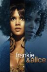 Frankie & Alice Movie Streaming Online Watch on Tubi