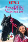 Free Rein: Valentine's Day Movie Streaming Online Watch on Netflix