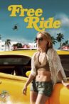 Free Ride Movie Streaming Online Watch on Tubi
