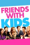 Friends with Kids Movie Streaming Online Watch on Tata Sky