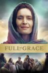 Full of Grace Movie Streaming Online Watch on Tubi
