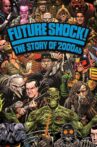 Future Shock! The Story of 2000AD Movie Streaming Online Watch on Tubi
