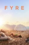 Fyre Movie Streaming Online Watch on Netflix