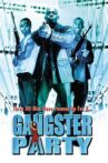 Gangster Party Movie Streaming Online Watch on Tubi