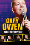 Gary Owen: I Agree With Myself Movie Streaming Online Watch on Tubi