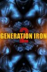 Generation Iron 2 Movie Streaming Online Watch on Netflix , iTunes