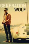 Generation Wolf Movie Streaming Online Watch on MX Player, Tubi, Zee5