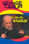 George Carlin: You Are All Diseased Movie Streaming Online Watch on Tubi
