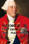 George III: The Genius of the Mad King Movie Streaming Online Watch on Tubi