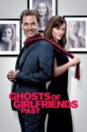 Ghosts of Girlfriends Past Movie Streaming Online Watch on Amazon, Google Play, Hungama, Youtube