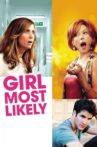 Girl Most Likely Movie Streaming Online Watch on Tubi