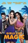 Girls Like Magic Movie Streaming Online Watch on Tubi