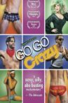 Go Go Crazy Movie Streaming Online Watch on Tubi
