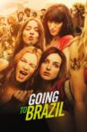 Going to Brazil Movie Streaming Online Watch on Tubi