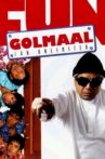 Golmaal - Fun Unlimited Movie Streaming Online Watch on Amazon, MX Player, Netflix , Shemaroo Me, Tata Sky , Yupp Tv , Zee5