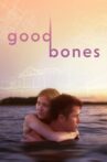 Good Bones Movie Streaming Online Watch on Tubi