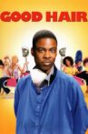 Good Hair Movie Streaming Online Watch on Tubi