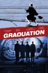 Graduation Movie Streaming Online Watch on Tubi