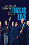 Graham Parker & The Rumour: This Is Live Movie Streaming Online Watch on Tubi