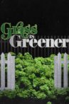 Grass Is Greener Movie Streaming Online Watch on Netflix